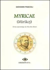 Myricae (Mirikoj). Ediz. multilingue