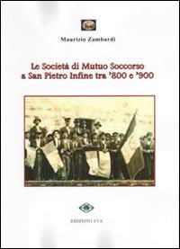 Le società di mutuo soccorso a San Pietro Infine tra '800 e '900