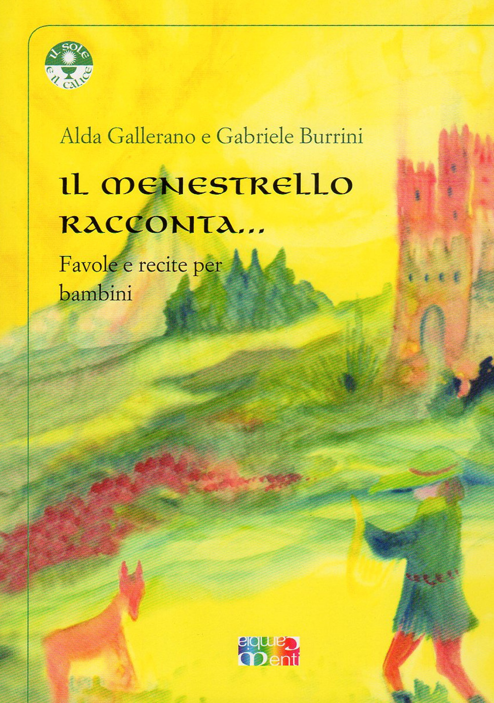 Il menestrello racconta... Recite e favole per bambini