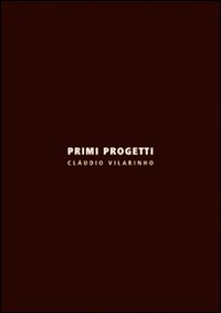 Primi progetti. Ediz. italiana e inglese