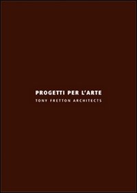 Progetti per l'arte. Ediz. italiana e inglese