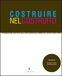 Costruire nel costruito. Sperimentazioni didattiche per i centri storici umbri