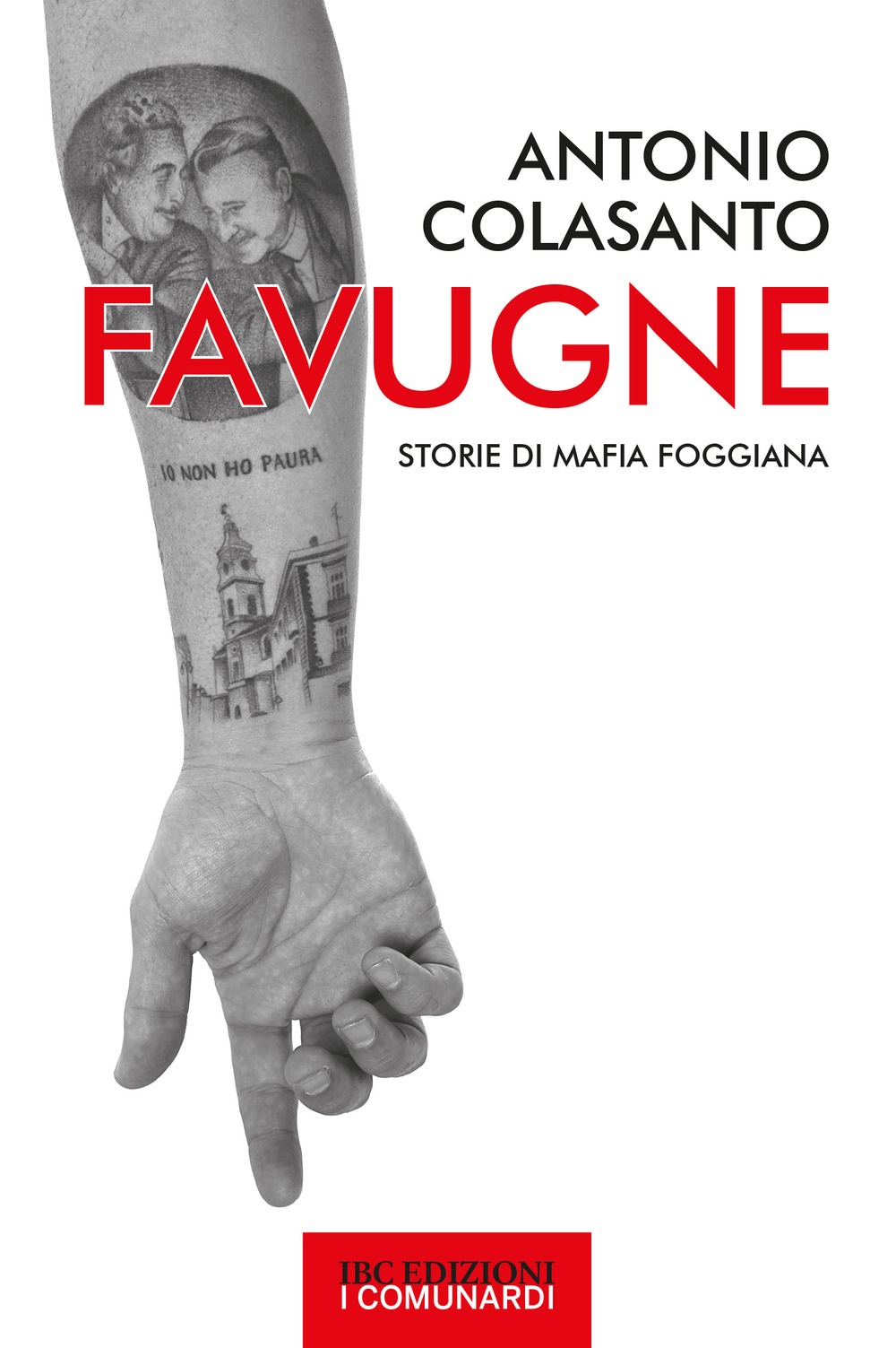 Favugne. Storie di mafia foggiana