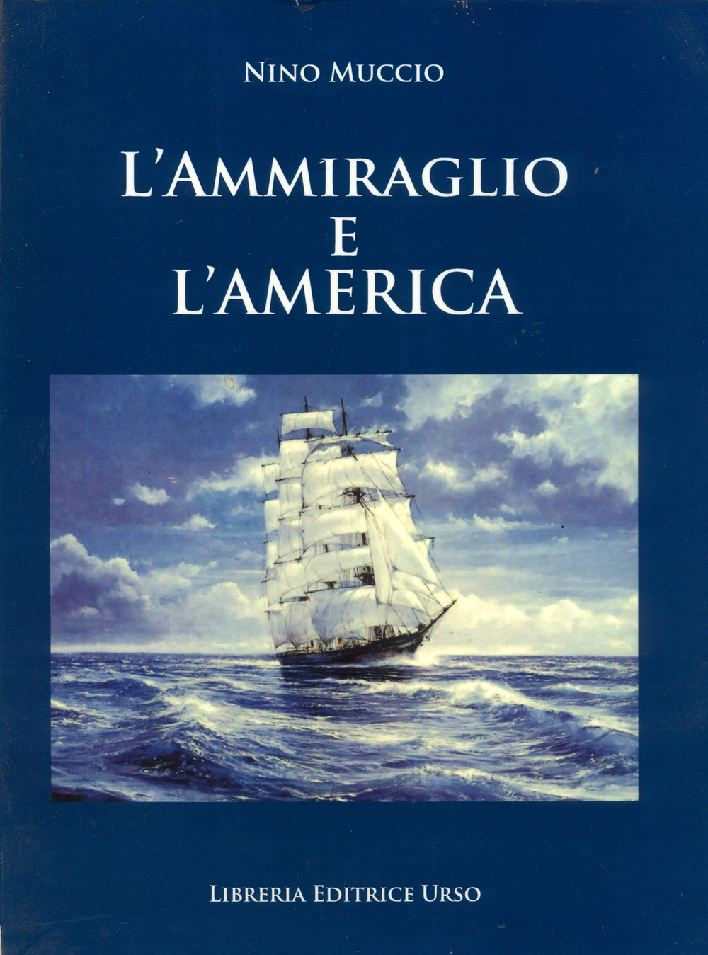 L'ammiraglio e l'America