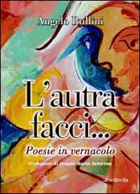 L'autra facci... Poesie in vernacolo