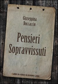 Pensieri sopravvissuti. Poesie