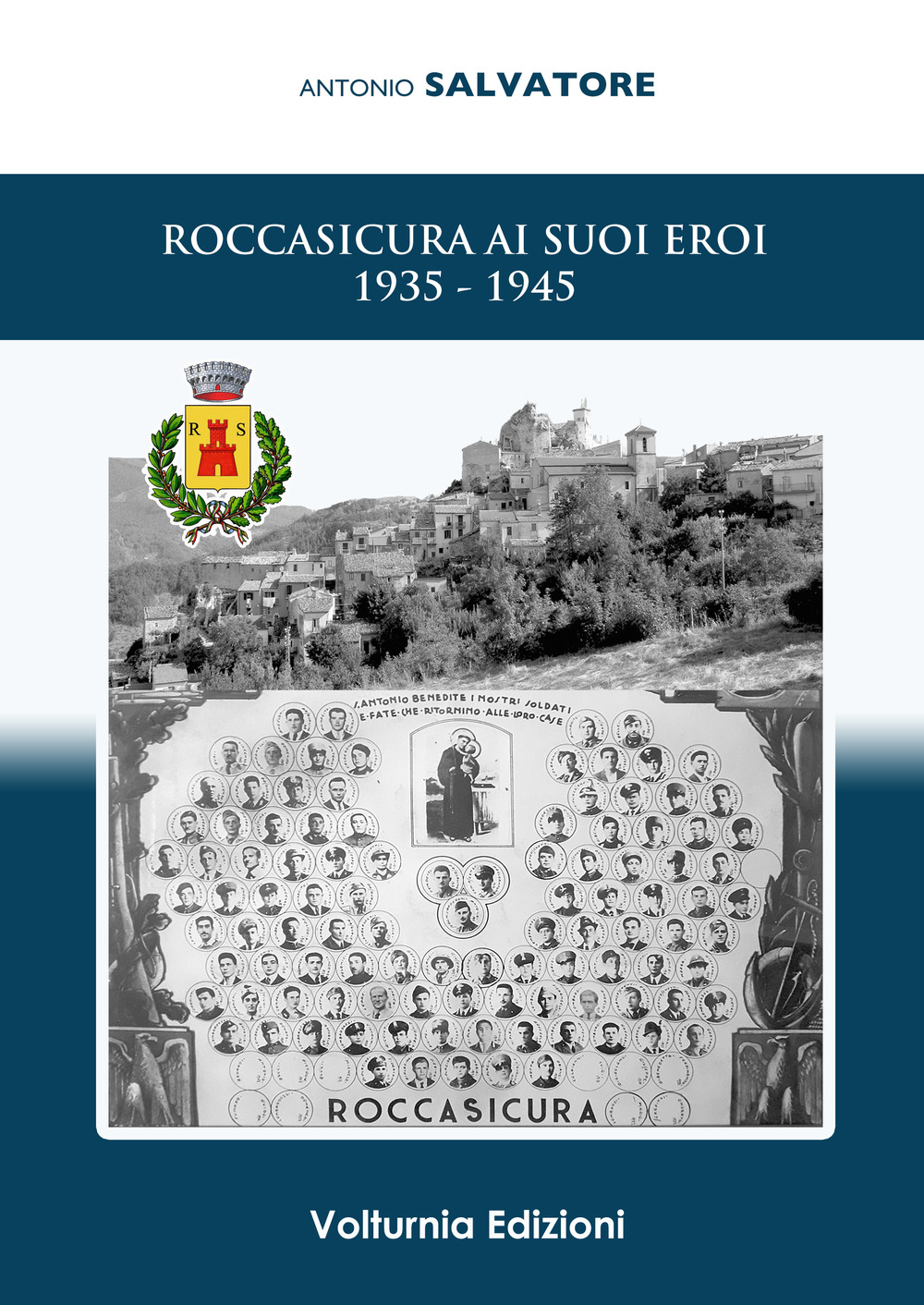 Roccasicura ai suoi eroi (1935-1945)