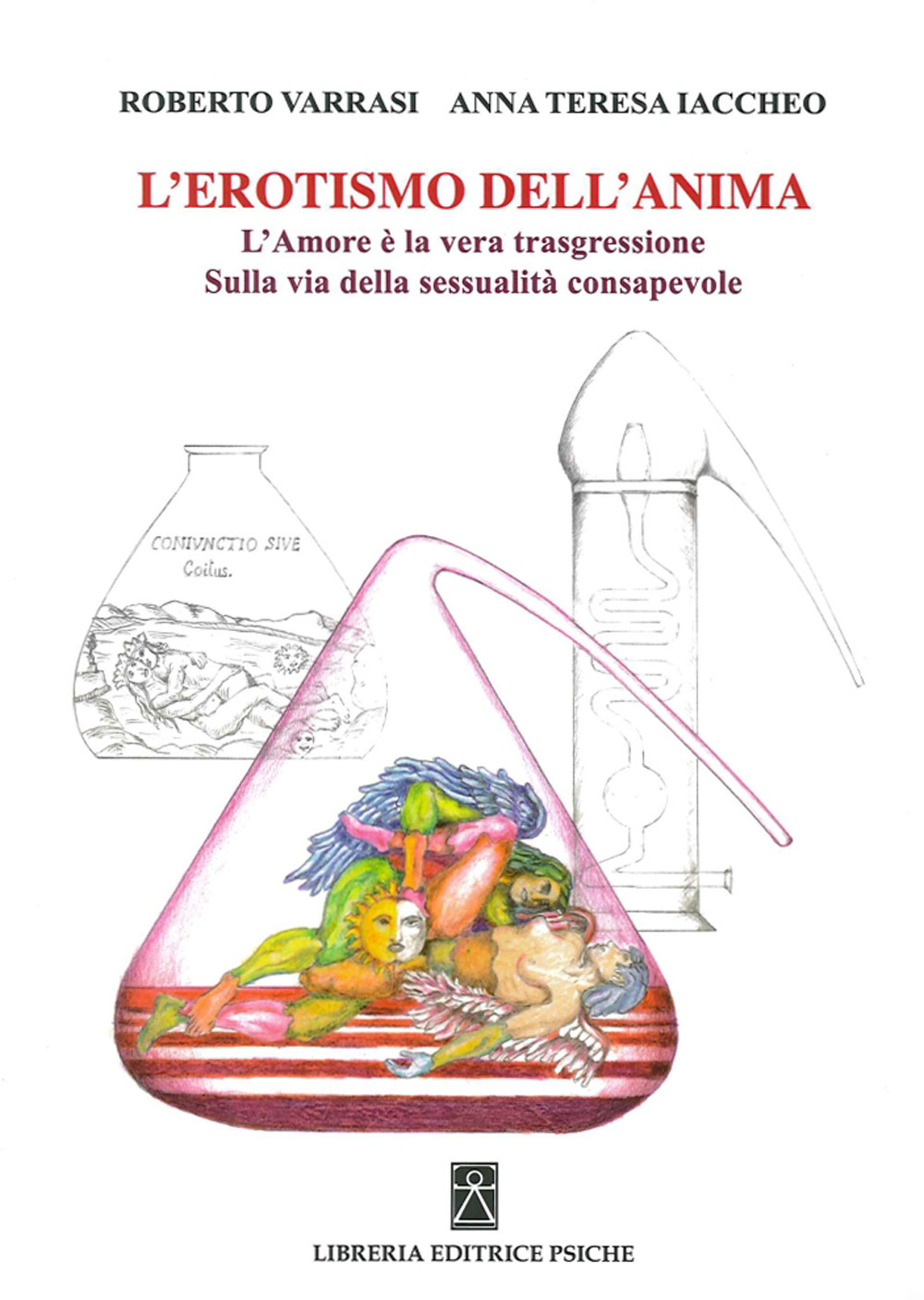 L'erotismo dell'anima. L'amore è la vera trasgressione