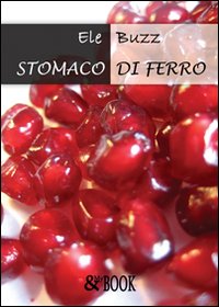 Stomaco di ferro