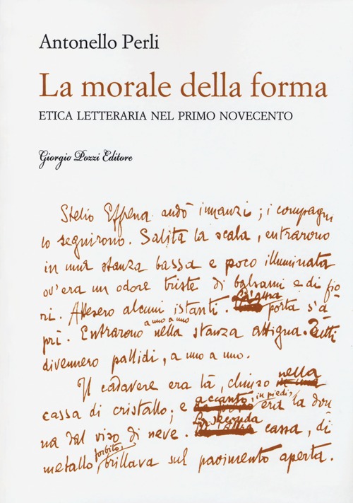 La morale della forma. Etica letteraria nel primo Novecento