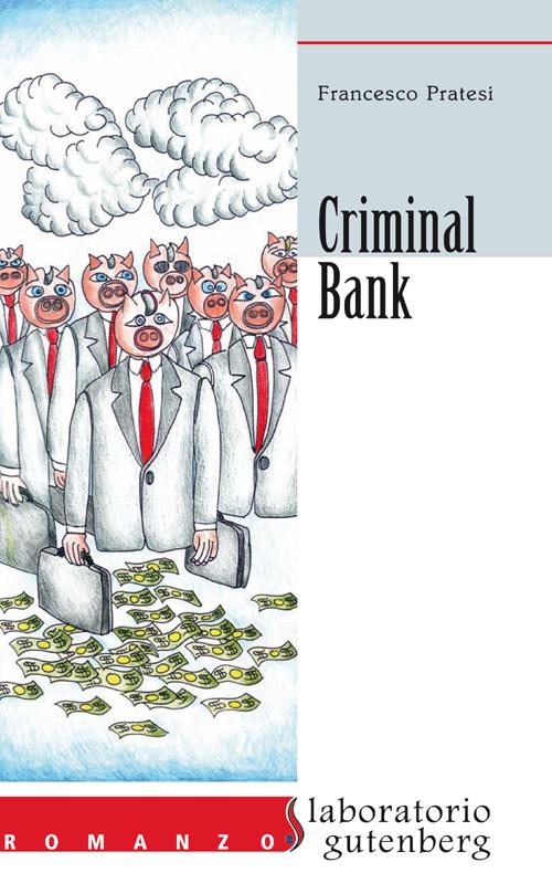 Criminal bank