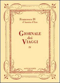 Giornale dei viaggi. Vol. 4