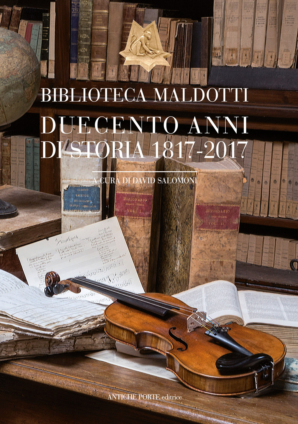 Biblioteca Maldotti. Duecento anni di storia 1817-2017