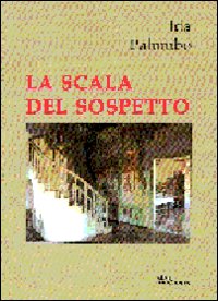 La scala del sospetto