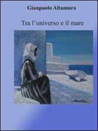 Tra l'universo e il mare