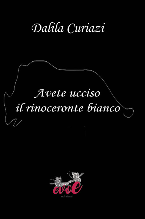 Avete ucciso il rinoceronte bianco