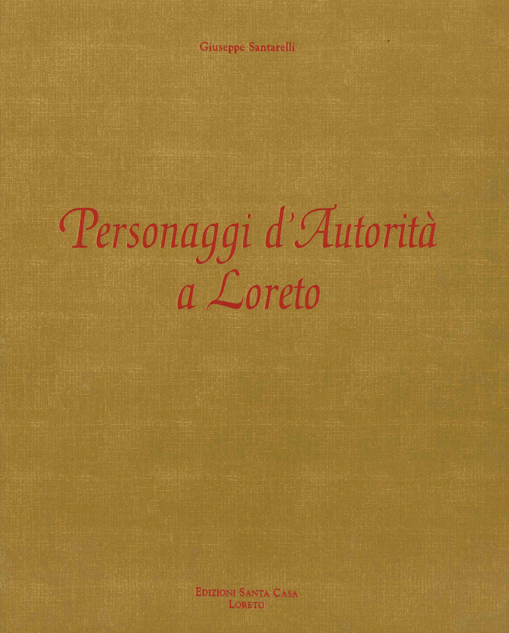 Personaggi d'autorità a Loreto