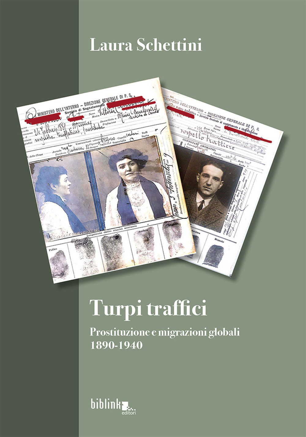 Turpi traffici. Prostituzione e migrazioni globali 1890-1940