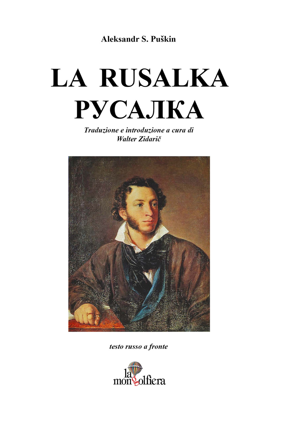 La rusalka pycajika. Ediz. italiana e russa