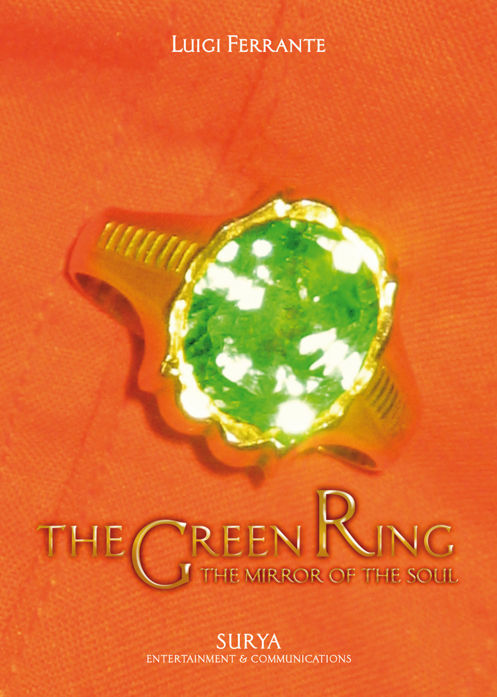 The green ring. The mirror of the soul