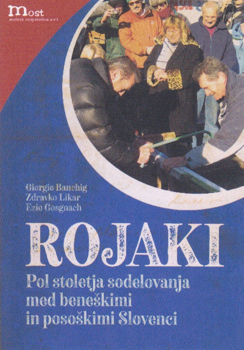 Rojaki. Pol stoletja sodelovanja med beneskimi in pososkimi slovenci