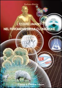 L'essere umano nel fenomeno della clonazione