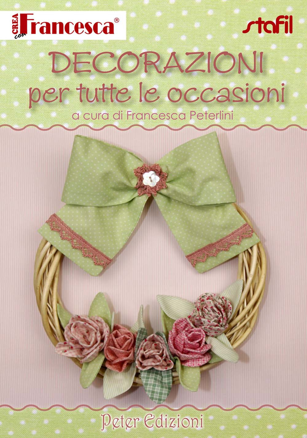 Decorazioni per tutte le occasioni