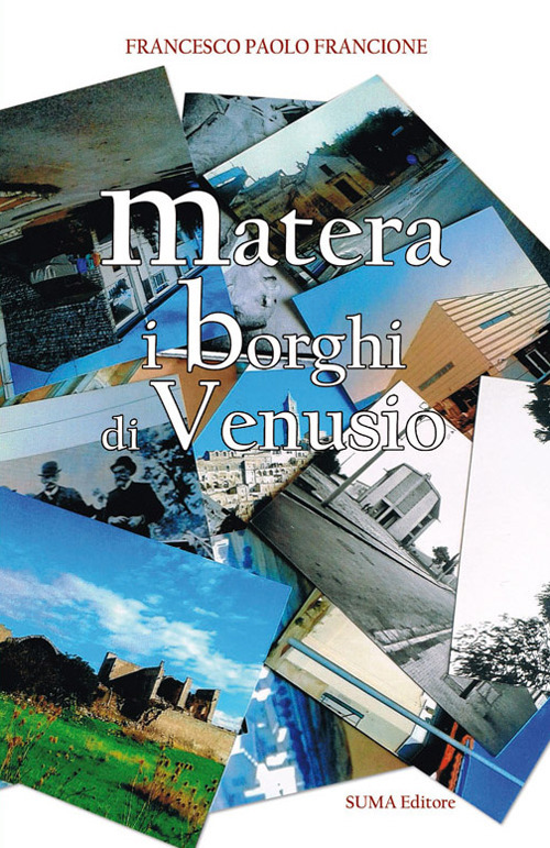 Matera. I borghi di Venusio