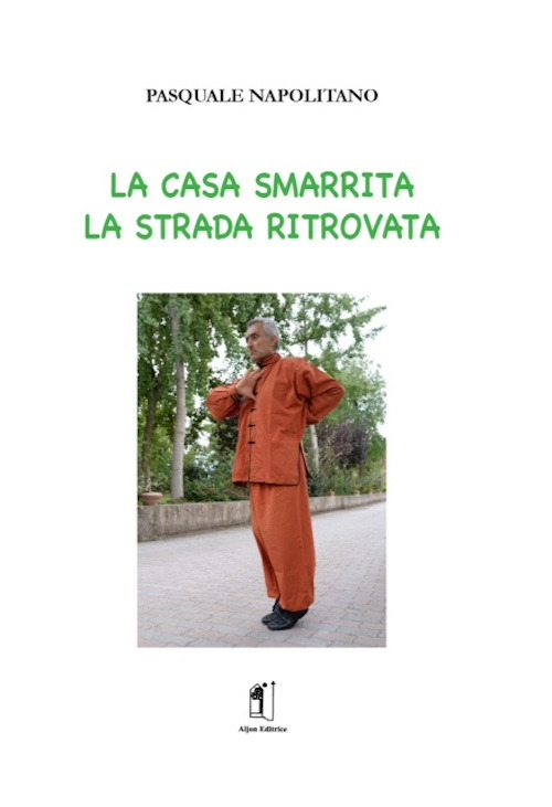 La casa smarrita, la strada ritrovata