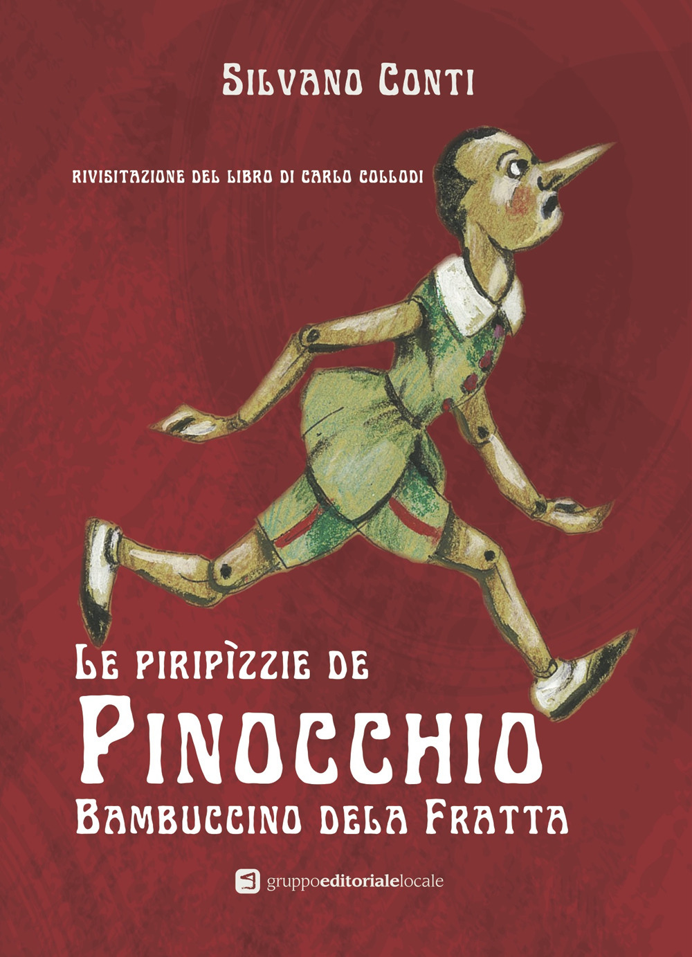 Le piripìzzie di Pinocchio. Bambuccino dela Fratta