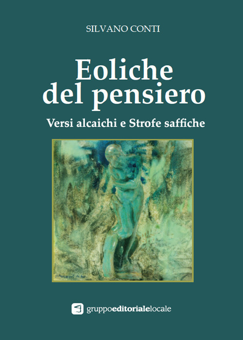 Eoliche del pensiero. Versi alcaichi e strofe saffiche