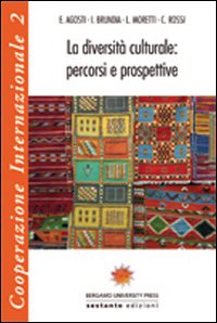 La diversità culturale: percorsi e prospettive