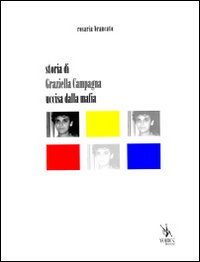 Storia di Graziella Campagna uccisa dalla mafia