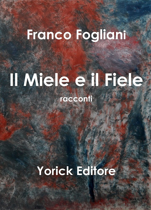 Il miele e il fiele