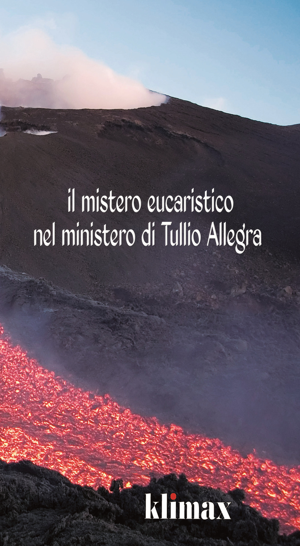 Il mistero eucaristico nel ministero di Tullio Allegra. Affinità con le Benedettine dell'Adorazione perpetua