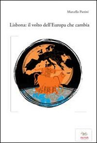 Lisbona. Il volto dell'Europa che cambia