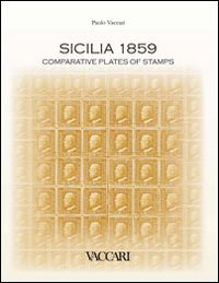 Sicilia 1859. Comparative plates of stamps. Ediz. illustrata