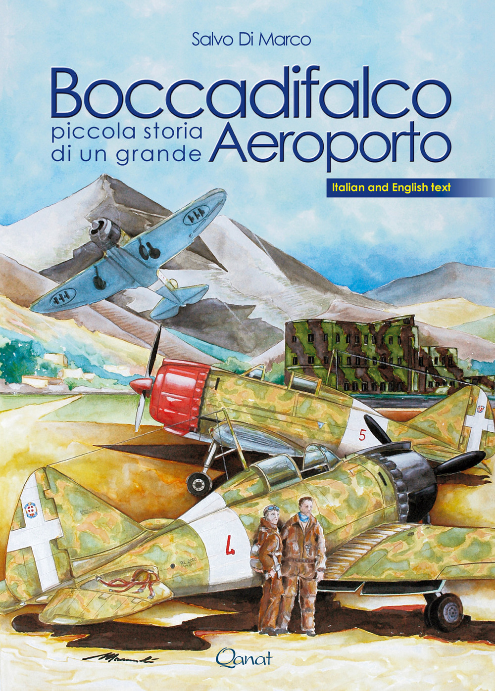 Boccadifalco. Piccola storia di un grande aeroporto. Ediz. italiana e inglese