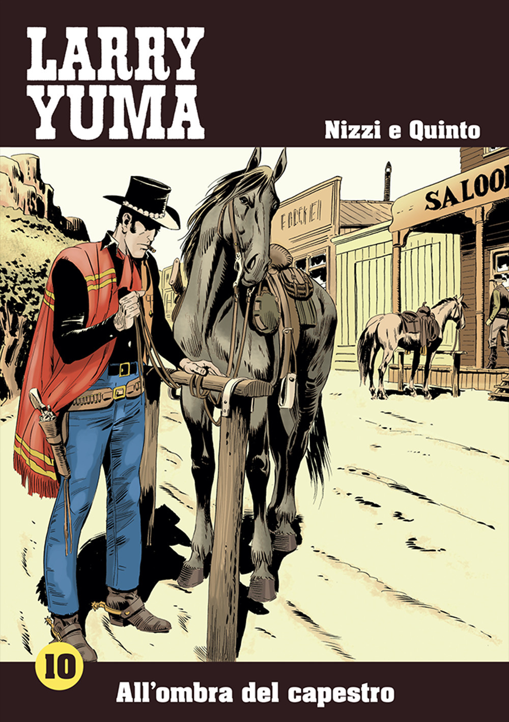 All'ombra del capestro. Larry Yuma. Vol. 10