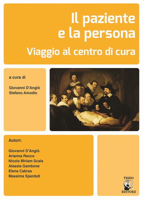 Il paziente e la persona. Viaggio al centro della cura