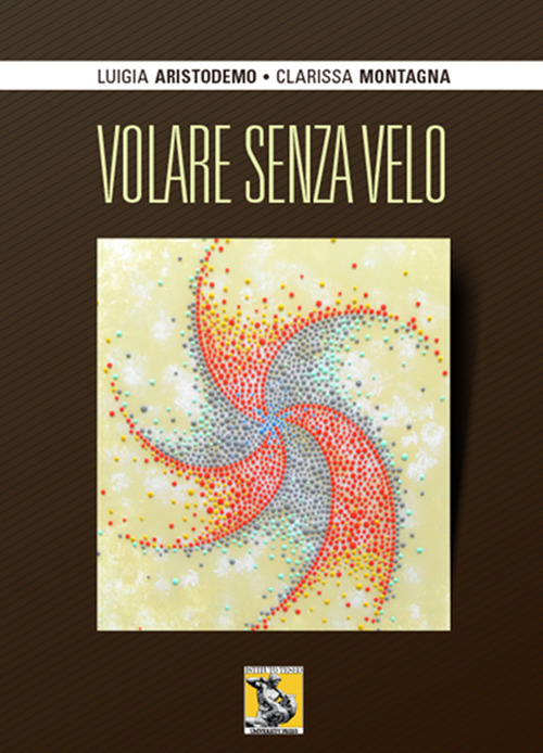 Volare senza velo. Ediz. speciale