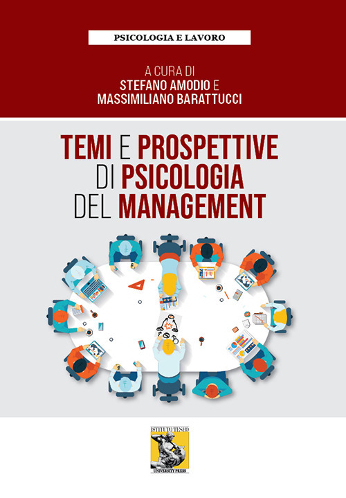 Temi e prospettive di psicologia del management