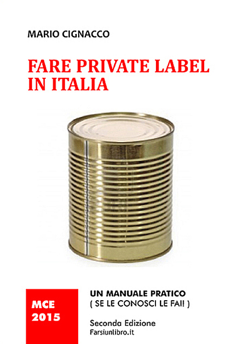 Fare private label in Italia. Un manuale pratico (se le consci le fai)