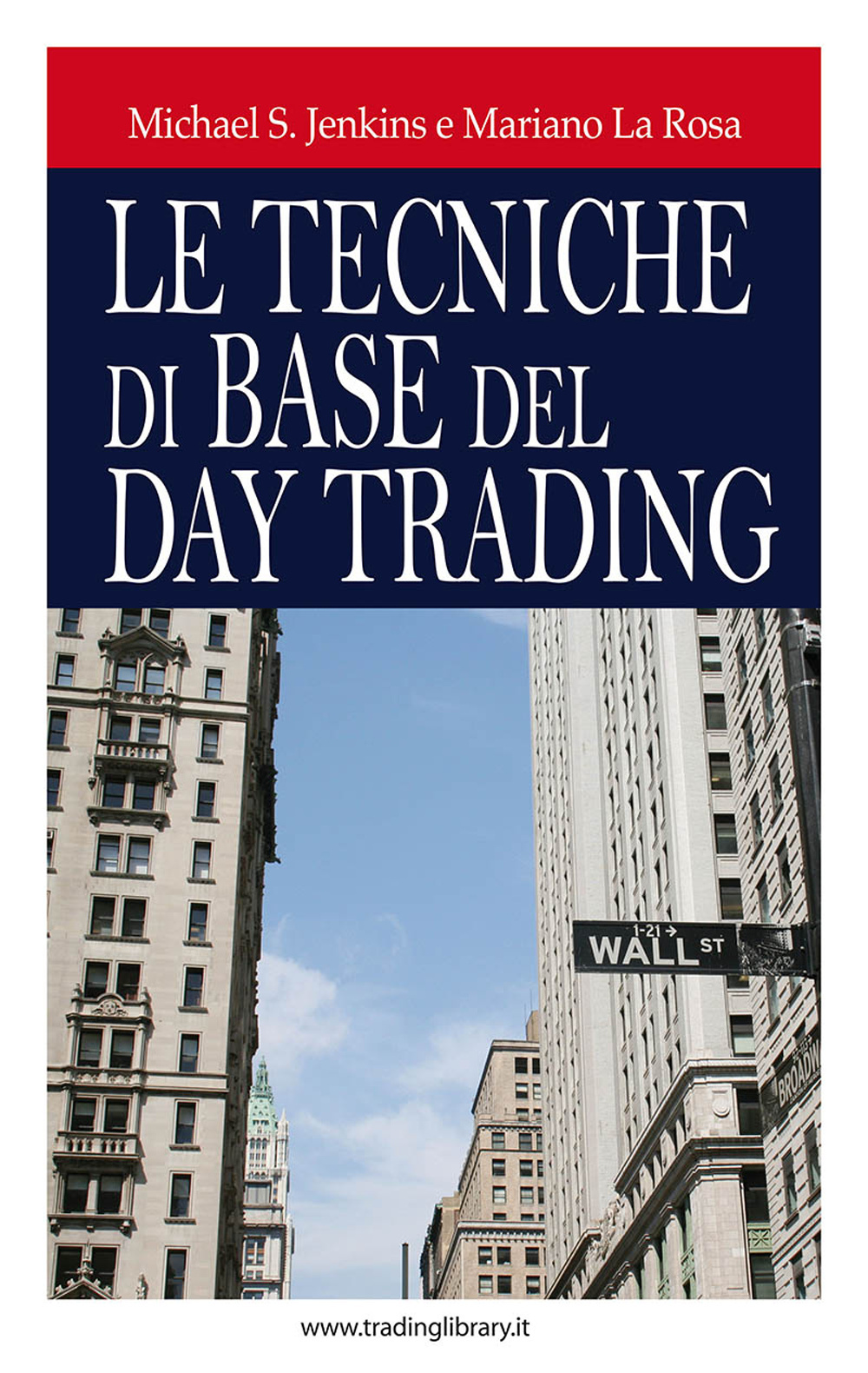 Le tecniche di base del daytrading