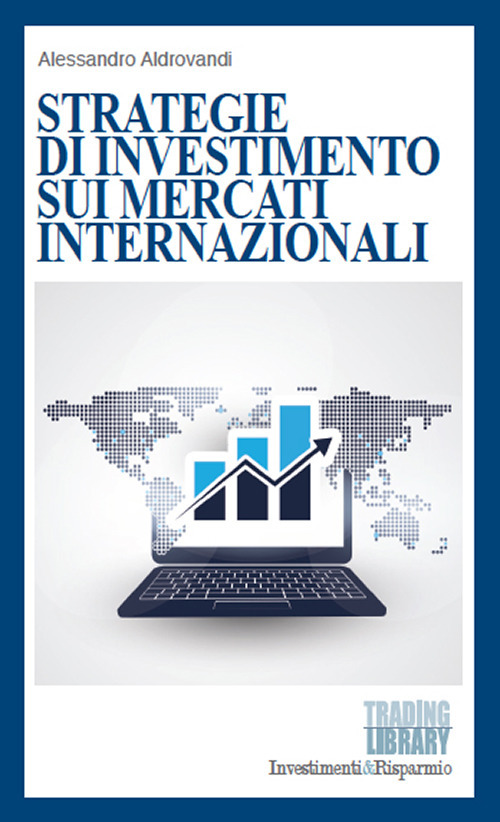 Strategie di investimento sui mercati internazionali