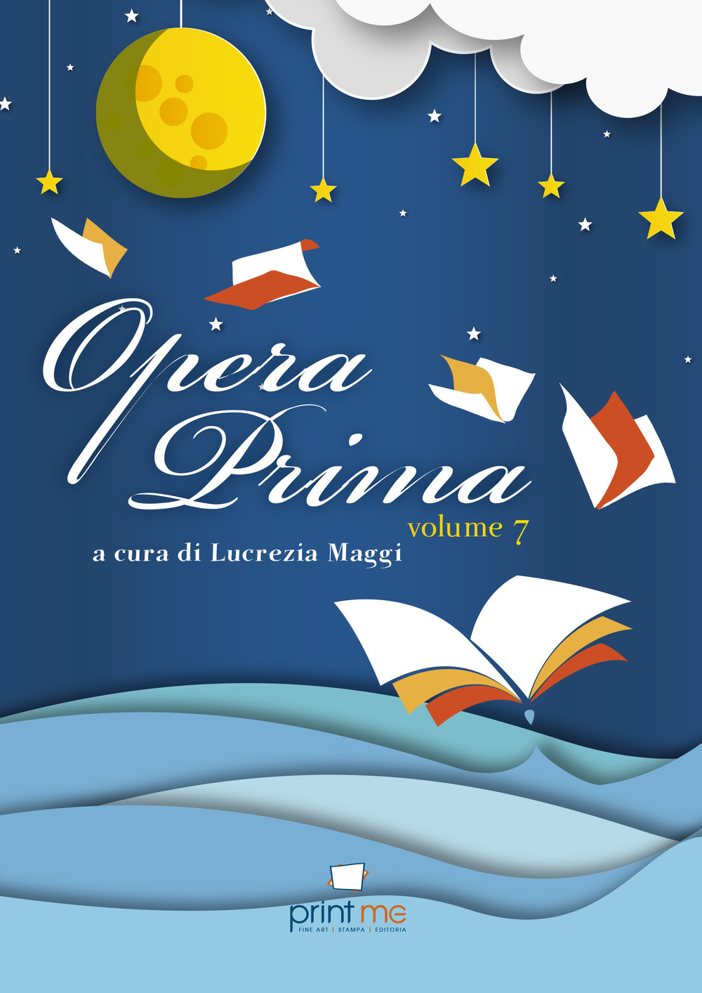 Opera prima. Vol. 7