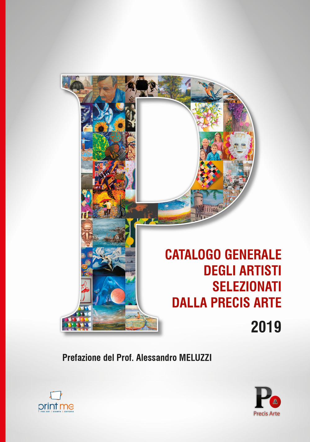 Catalogo generale degli artisti selezionati dalla Precis Arte 2019