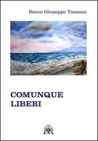 Comunque liberi