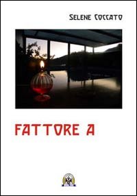 Fattore A