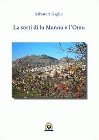 La sorti di lu Munnu e l'Omu